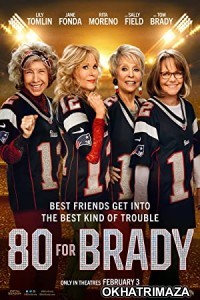 80 for Brady (2023) HQ Hindi Dubbed Movie