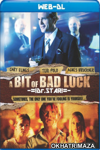 A Bit of Bad Luck (2014) Hollywood Hindi Dubbed Movie