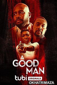 A Good Man (2023) HQ Hindi Dubbed Movie