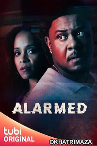 Alarmed (2023) HQ Hindi Dubbed Movie