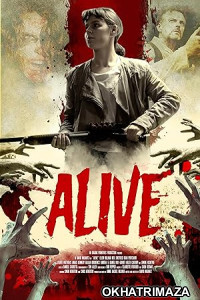 Alive (2023) HQ Hindi Dubbed Movie