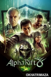 Alpha Rift (2021) ORG Hollywood Hindi Dubbed Movie