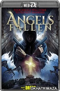 Angels Fallen (2020) UNRATED Hollywood Hindi Dubbed Movie