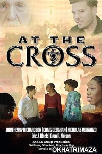 At the Cross (2023) HQ Hindi Dubbed Movie