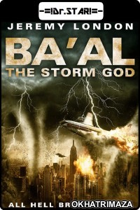 Baal: The Storm God (2008) UNCUT Hollywood Hindi Dubbed Movie