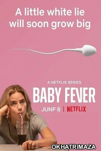 Baby Fever (2022) Hindi Dubbed Season 1 Complete Show