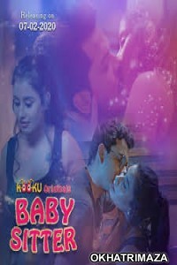 Babysitter (2020) UNRATED Hindi Kooku Short Film