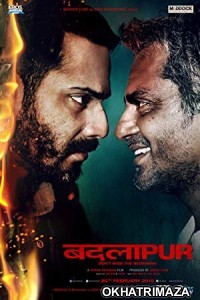 Badlapur (2015) Bollywood Hindi Movie