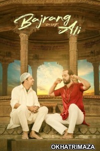 Bajrang Aur Ali (2024) Bollywood Hindi Movie