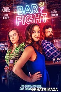 Bar Fight (2022) HQ Hollywood Hindi Dubbed Movie