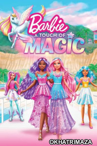 Barbie A Touch of Magic (2023) Season 1 Hindi Dubbed Web Series