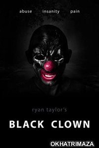 Black Clown (2022) HQ Hollywood Hindi Dubbed Movie