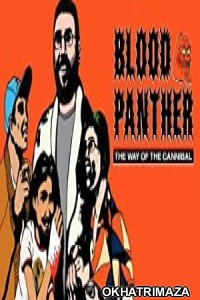 Blood Panther The Way of The Cannibal (2022) HQ Hindi Dubbed Movie