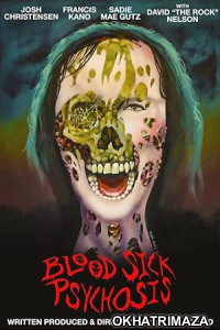 Blood Sick Psychosis (2023) HQ Hindi Dubbed Movie