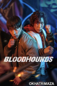 Bloodhounds (2023) Hindi Dubbed Season 1 Complete Web Series