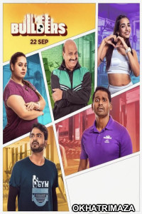 Builders (2023) Season 1 Hindi Web Series