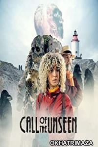 Call of the Unseen (2022) HQ Hindi Dubbed Movie