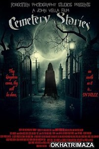 Cemetery Stories (2023) HQ Tamil Dubbed Movie