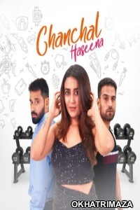 Chanchal Haseena (2024) Bollywood Hindi Movie