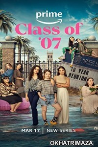 Class of 07 (2023) Hindi Dubbed Season 1 Complete Show