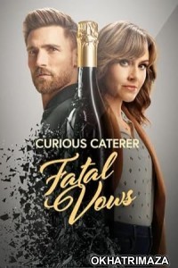 Curious Caterer Fatal Vows (2023) HQ Hindi Dubbed Movie