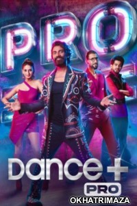 Dance Plus Pro (2024) Hindi Season 1 Episode-29