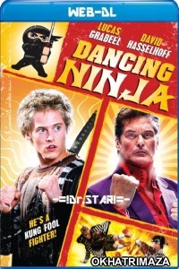 Dancing Ninja (2021) Hollywood Hindi Dubbed Movie