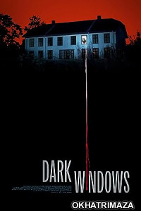 Dark Windows (2023) HQ Telugu Dubbed Movie