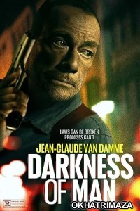 Darkness of Man (2024) HQ Hindi Dubbed Movie