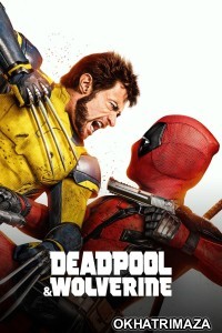 Deadpool And Wolverine (2024) Hollywood Hindi Dubbed Movie