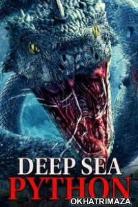 Deep Sea Python (2023) Hollywood Hindi Dubbed Movie