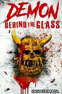 Demon Behind the Glass (2023) HQ Hindi Dubbed Movie