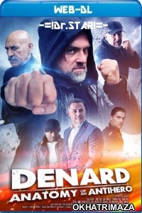 Denard Anatomy of An Antihero (2021) Hollywood Hindi Dubbed Movies