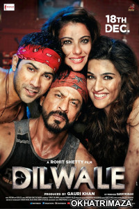 Dilwale (2015) Bollywood Hindi Movies