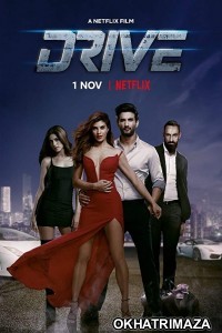 Drive (2019) Bollywood Hindi Movie