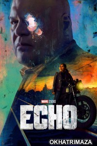 Echo (2024) Season 1 (EP01 To EP05) Hindi Dubbed Series