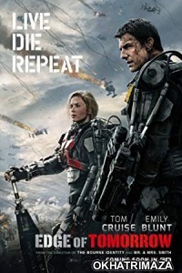 Edge of Tomorrow (2014) Hollywood Hindi Dubbed Movie