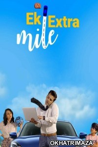 Ek Extra Mile (2022) Hindi Season 1 Complete Show