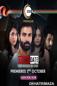 Expiry Date (2020) Hindi Season 1 Complete Show