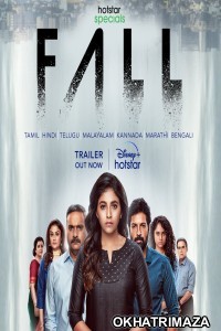 Fall (2022) Hindi Season 1 Complete Show