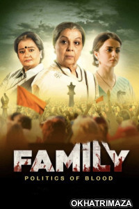 Family Politics of Blood (2023) Bollywood Hindi Movie