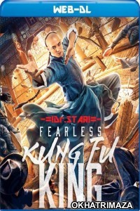 Fearless Kungfu King (2020) Hollywood Hindi Dubbed Movie