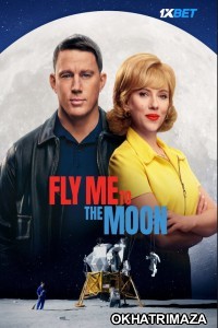 Fly Me To The Moon (2024) Hollywood English Movie