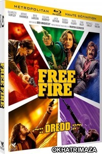 Free Fire (2016) UNCUT Hollywood Hindi Dubbed Movie