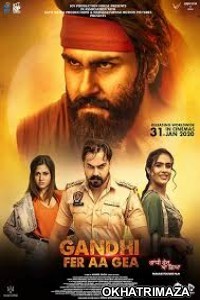 Gandhi Fer Aa Gea (2020) Punjabi Full Movies