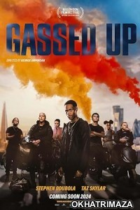 Gassed Up (2023) HQ Tamil Dubbed Movie