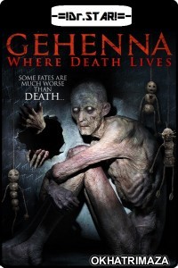 Gehenna: Where Death Lives (2016) UNCUT Hollywood Hindi Dubbed Movie