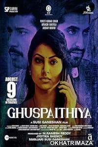 Ghuspaithiya (2024) HQ Bengali Dubbed Movie