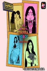 Hai Taubba (2021) Hindi Season 3 Complete Show