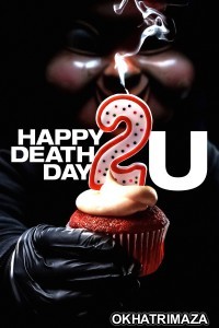 Happy Death Day 2U (2019) ORG Hollywood Hindi Dubbed Movie